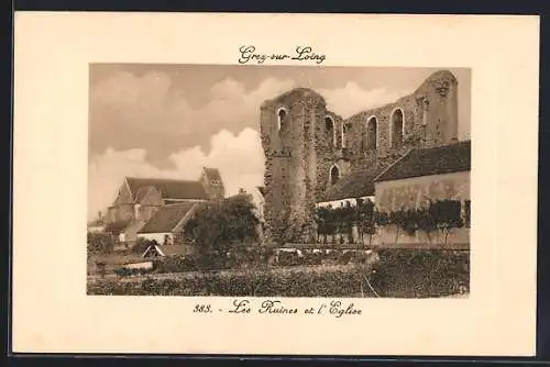 AK Grez-sur-Loing, Les Ruines et l`Église