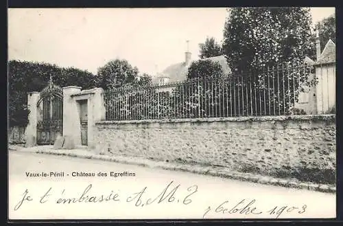 AK Vaux-le-Pénil, Château des Egreffins avec grille d`entrée