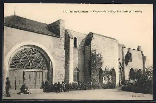 AK Château-Landon, Chapelle de l`Abbaye St-Séverin (XIIe siècle)