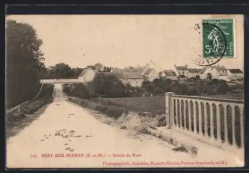 AK Ussy-sur-Marne, Entrée du Pont