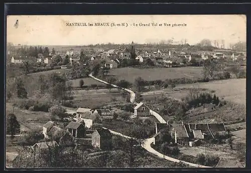 AK Nanteuil-lès-Meaux, le Grand Val et Vue générale