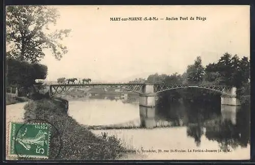 AK Mary-sur-Marne, Ancien Pont de Péage avec chevaux et charrette