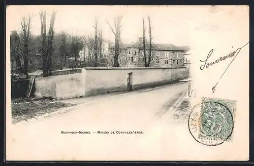 AK Mary-sur-Marne, Maison de Convalescence