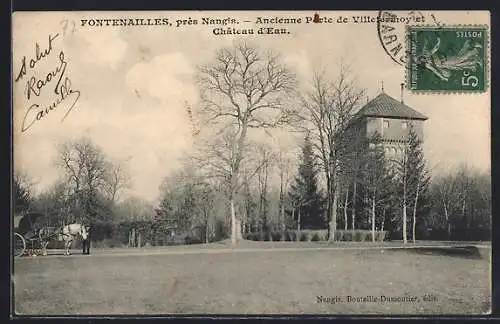 AK Fontenailles, Ancienne Porte de Villenoy et Château d`Eau