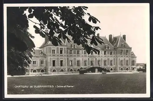 AK Guermantes, Château de Guermantes en Seine-et-Marne