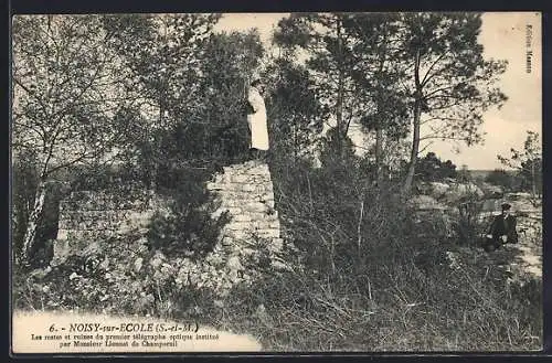 AK Noisy-sur-École, Ruines du premier télégraphe optique par M. Léonard de Chappeueil