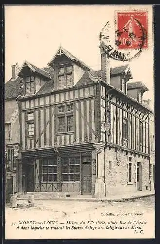 AK Moret-sur-Loing, Maison du XVe siècle, Rue de l`Église, vente des Sucres d`Orge des Religieuses de Moret