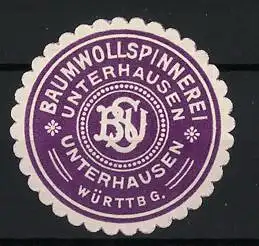 Reklamemarke Unterhausen / Württemberg, Baumwollspinnerei, Monogramm BSV