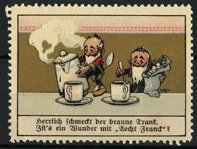 Reklamemarke Aecht Franck Kaffee, Herrlich schmeckt der braune Trank, Zwerge mit Kaffee und Zeitung