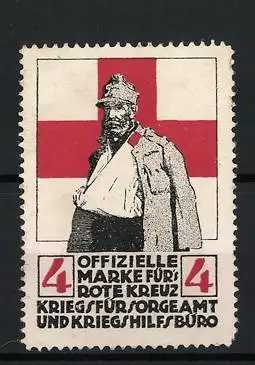 Reklamemarke Offizielle Marke für Rote Kreuz, Verwundeter k.u.k. Soldat vor Rotem Kreuz