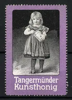 Reklamemarke Tangermünde, Kunsthonig, Mädchen mit Honigglas