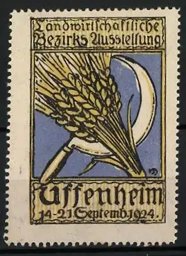 Reklamemarke Uffenheim, Landwirtschaftliche Bezirks Ausstellung 1924, Ähre und Sichel