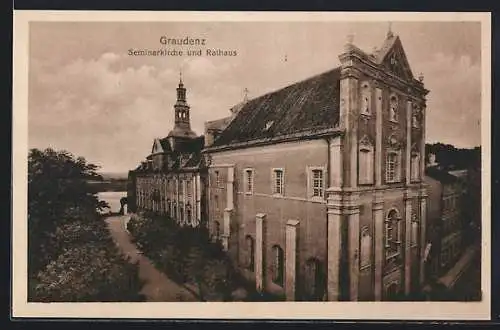 AK Graudenz, Seminarkirche und Rathaus