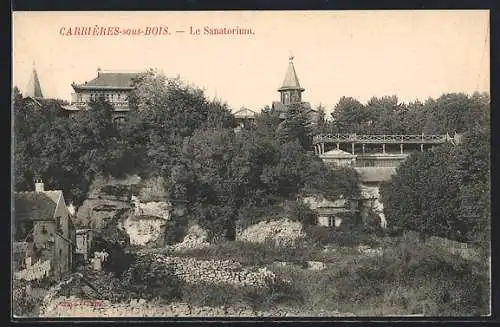 AK Carrières-sous-Bois, Le Sanatorium