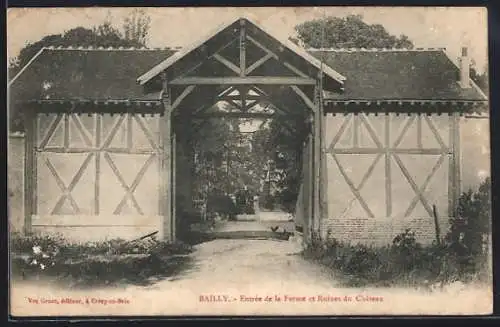 AK Bailly, Entrée de la Ferme et Ruines du Château
