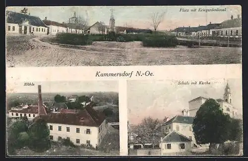 AK Kammersdorf /N.-Oe., Kriegerdenkmal, Mühle, Schule