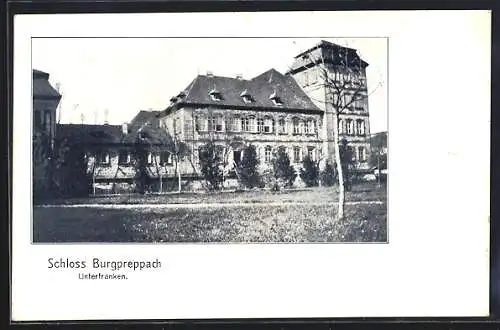 AK Burgpreppach /Unterfranken, Schloss Burgpreppach