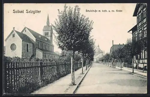 AK Salzgitter, Schulstrasse mit kath. und ev. Kirche