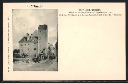 AK Alt-München, Der Falkenthurm