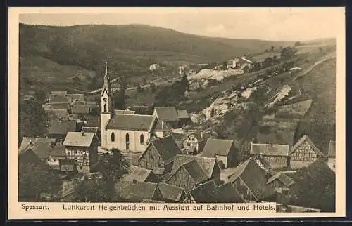 AK Heigenbrücken i. Spessart, Gesamtansicht mit Aussicht auf Bahnhof und Hotels