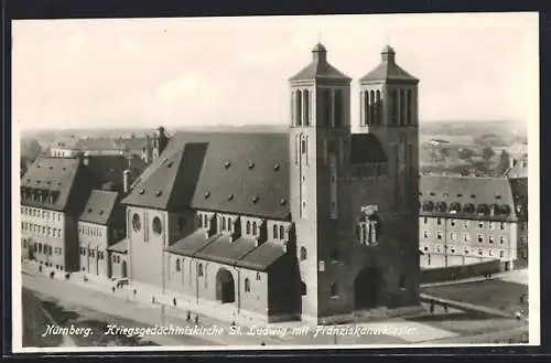 AK Nürnberg, Kriegsgedächtniskirche St. Ludwig mit Franziskanerkloster