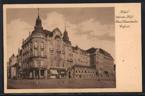 AK Erfurt, Hotel Erfurter Hof, Haus Kossenhaschen