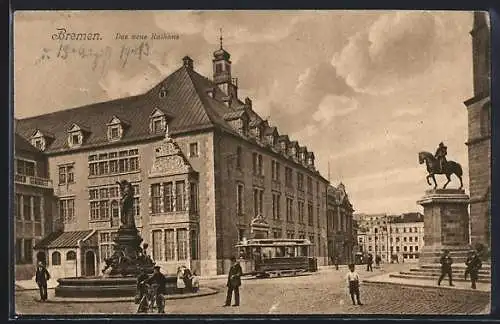 AK Bremen, Neues Rathaus mit Brunnen, Reiterstandbild u. Strassenbahn