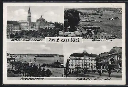 AK Kiel, Rathaus, Stadttheater, Bahnhof mit Hansahotel