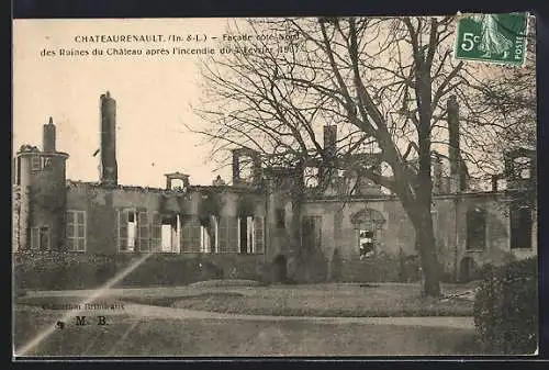 AK Chateaurenault, Facade cotè Nord des Ruines du Chateau après l`incendie du 5 Fèvrier 1907