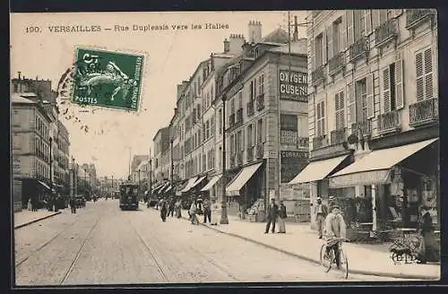 AK Versailles, Rue Duplessis vers les Halles, Strassenbahn