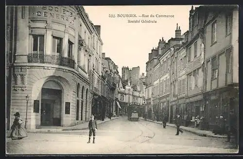 AK Bourges, Rue du Commerce, Societe Generale, Strassenbahn