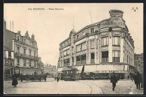 AK Bourges, Place Planchat, Strassenbahn