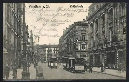 AK Frankfurt a. M., Strassenbahn in der Kaiserstrasse