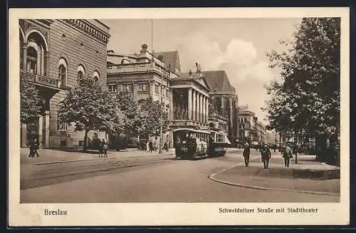 AK Breslau, Strassenbahn in der Schweidnitzer Strasse mit Blick auf das Stadttheater