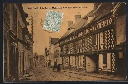 AK Houdan, Maison du XVe siècle et rue de Paris