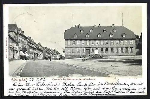 AK Clausthal, Goslarsche Strasse und Bergakademie