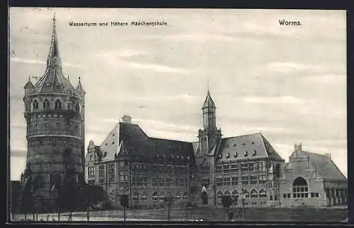 AK Worms, Wasserturm und höhere Mädchenschule