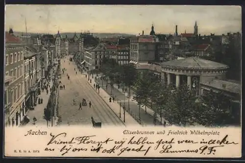 AK Aachen, Elisenbrunnen und Friedrich Wilhelmplatz