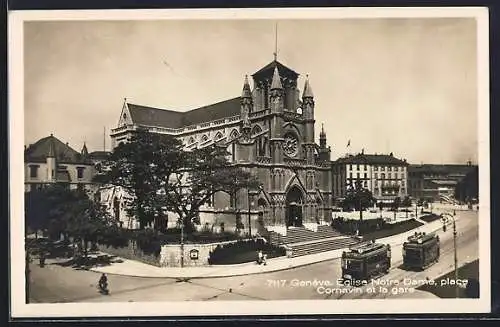 AK Genève, Strassenbahnen auf der Place Cornavin, Eglise Notre Dame et la Gare