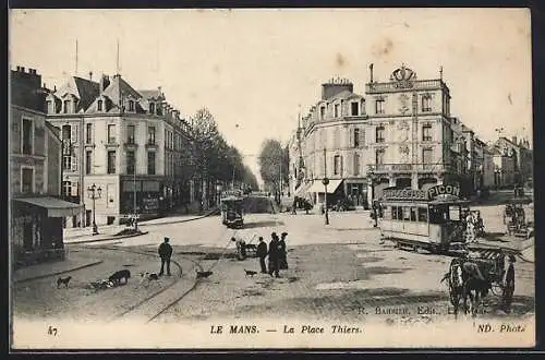 AK Le Mans, La Place Thiers, Strassenbahn