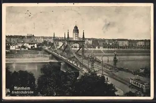 AK Mannheim, Friedrichsbrücke mit Strassenbahn