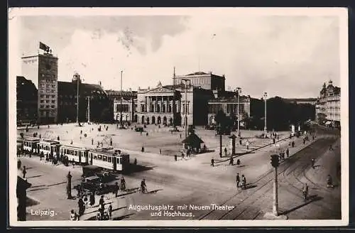 AK Leipzig, Augustusplatz mit Neuem Theater, Hochhaus und Strassenbahn