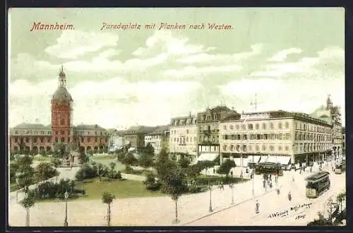 AK Mannheim, Paradeplatz mit Strassenbahn und Planken nach Westen