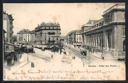 AK Genève, Hotel des Postes, Strassenbahn