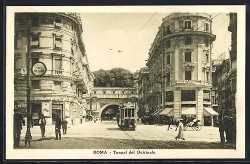 AK Rom, Tunnel del Quirinale mit Strassenbahn