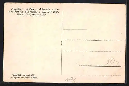 AK Präsident Masaryk (TGM), President republiky navstevou u mistra Jiraska v Hronove v cervenci 1926