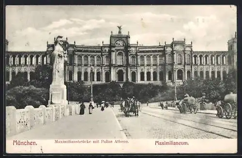 AK München, Maximiliansbrücke mit Pallas Athene, Maximilianeum