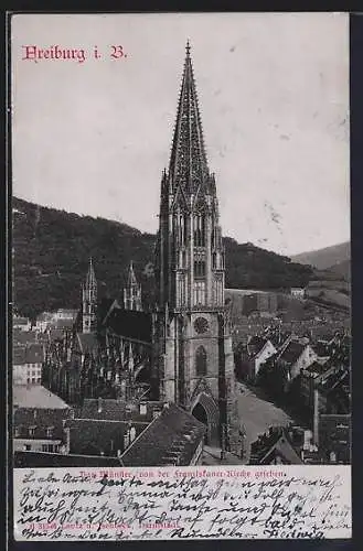 AK Freiburg / Breisgau, Münster von der Franziskanerkirche