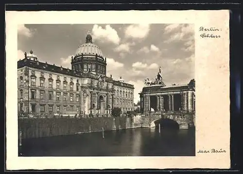 Foto-AK Max Baur: Berlin, Schloss auf der Spreeinsel