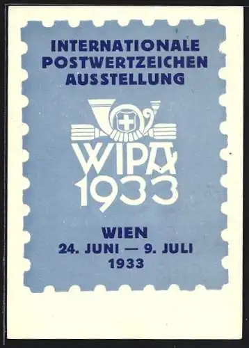 AK Wien, Internationale Postwertzeichen-Ausstellung 24.6.-9.7.1933, Posthorn